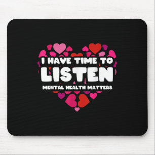 Ich habe Zeit, mir das Bewusstsein für psychische Mousepad