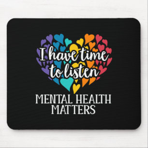 Ich habe Zeit, mir das Bewusstsein für psychische Mousepad