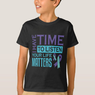 Ich habe Zeit, mir Lebensprobleme anzuhören Suizid T-Shirt