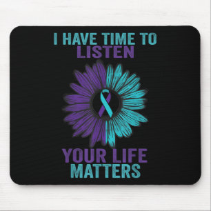Ich habe Zeit zuzuhören Selbstmordpräventionsbewus Mousepad