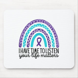 Ich habe Zeit zuzuhören, Suizidpräventionsbewussts Mousepad