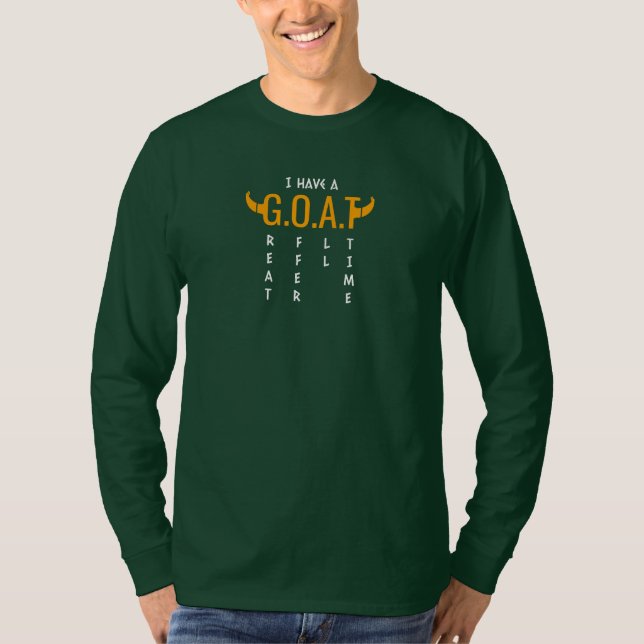 Ich habe Ziege - kühne Aussage Art T-Shirt (Vorderseite)