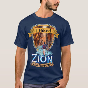 Ich habe Zion das Abenteuer der Narrows Utah angef T-Shirt