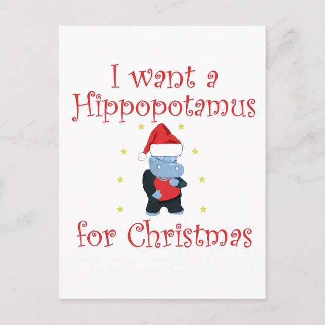 Ich habe zu Weihnachten einen Nilpferd gewollt Postkarte (Vorderseite)