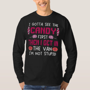 Ich habe zuerst die Süßigkeiten gesehen, dann komm T-Shirt