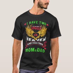 Ich habe zwei Engel im Himmel, die ich Mama und Va T-Shirt