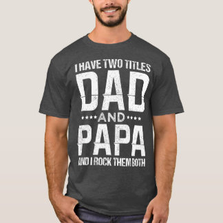 Ich habe zwei itles Vater und Papa Funny Vathers D T-Shirt