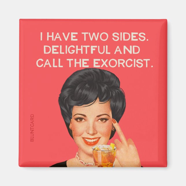 Ich habe zwei Seiten.... Magnet (Vorne)