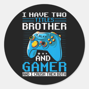 Ich habe zwei Titel Bruder Gamer Lustiges Videospi Runder Aufkleber