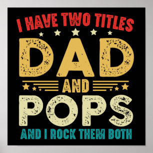 Ich habe zwei Titel, Dad und Pops, lustiger Vatert Poster