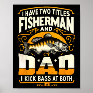 Ich habe zwei Titel Fischervater Vatertag Byss Poster