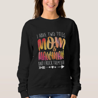 Ich habe zwei Titel Mama & Mawmaw Parent Mommy Lad Sweatshirt