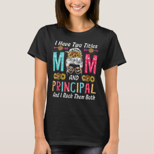 Ich habe zwei Titel Mama und Hauptblumen schneiden T-Shirt