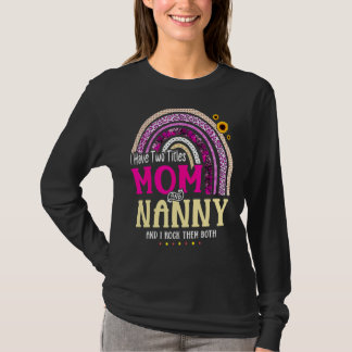 Ich habe zwei Titel Mama und Kindermädchen Day Rai T-Shirt