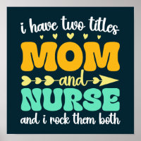 Ich habe zwei Titel Mama und Krankenschwester und 