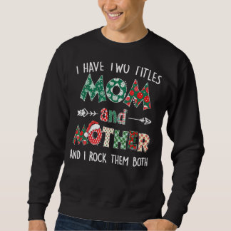 Ich habe zwei Titel Mama und Mutter Kariert Mother Sweatshirt