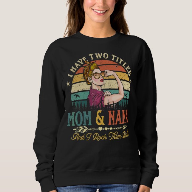 Ich habe zwei Titel Mama und Nana Frauen Leopard V Sweatshirt (Vorderseite)