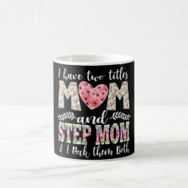 Ich habe zwei Titel, Mama und Stepama, ich habe si Kaffeetasse