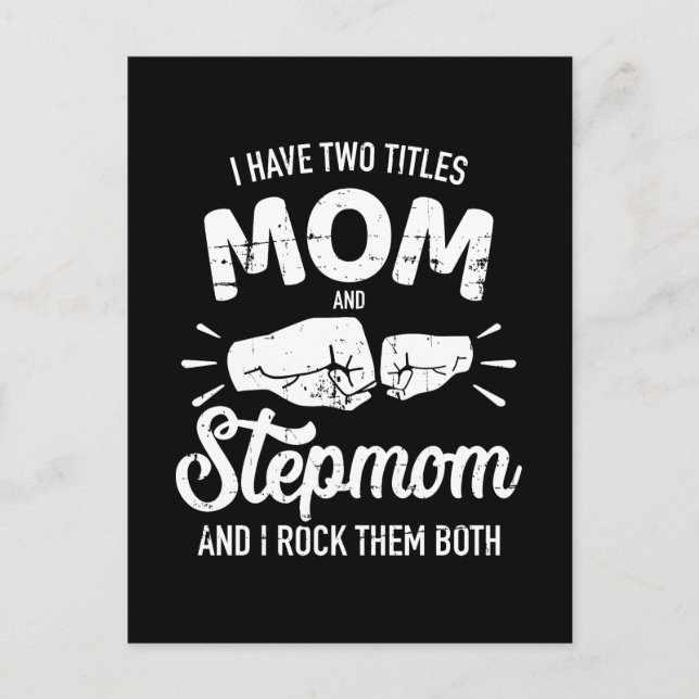Ich habe zwei Titel Mama und Stiefmutter rocken si Postkarte (Vorderseite)
