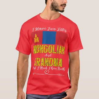 Ich habe zwei Titel Mongolei und Oma Mongolei T-Shirt