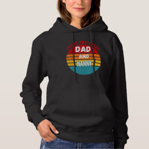 Ich habe zwei Titel Papa und Kindermädchen Hoodie