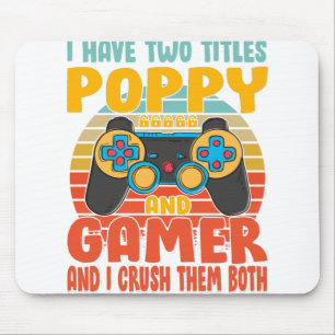 Ich habe zwei Titel, Poppy und Gamer, lustiges Gam Mousepad