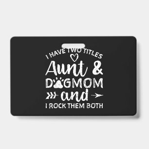 Ich habe zwei Titel Tante und Hundemama Geschenk f Ausweis