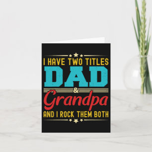 Ich habe zwei Titel Vater und Großvater Funny Vate Karte