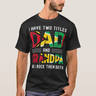 Ich habe zwei Titel Vater und Opa Guyaner Männer F T-Shirt