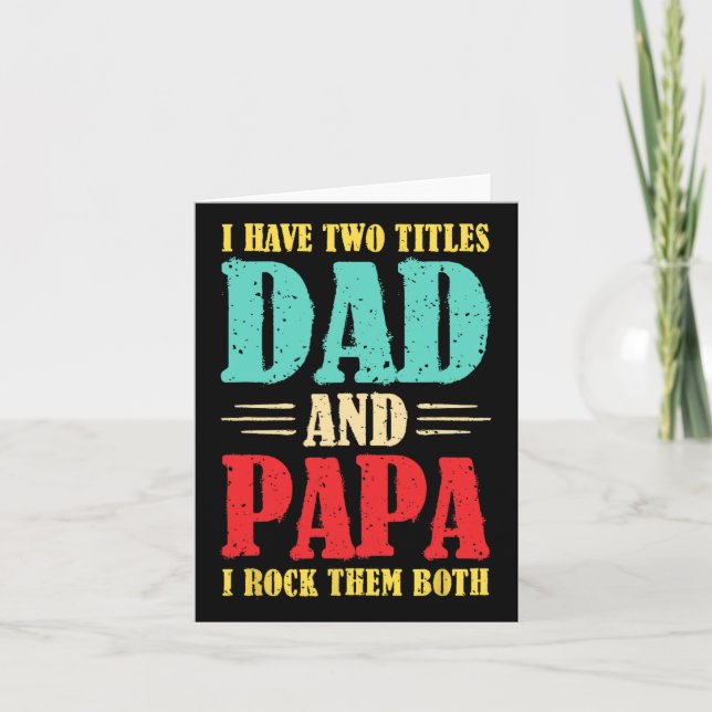 Ich habe zwei Titel Vater und Papa ich Rock sie be Karte (Vorderseite)