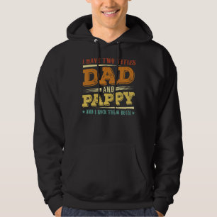 Ich habe zwei Titel Vater und Pappy Men Retro Deko Hoodie