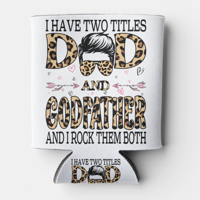 Ich habe zwei Titel Vater und Pate und ich rock Dosenkühler (Vorderseite)