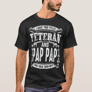 Ich habe zwei Titel Veteran und PAP PAP und ich Cr T-Shirt