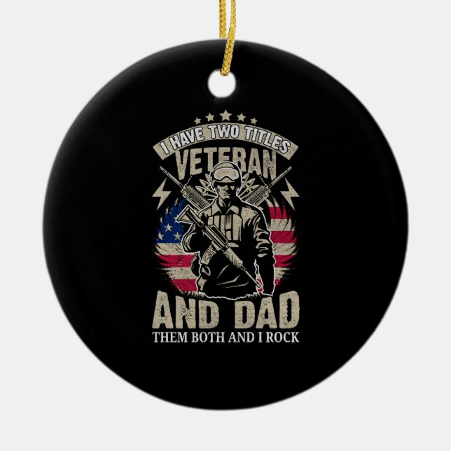 Ich habe zwei Titel Veteran und Papa und ich geste Keramik Ornament (Vorne)