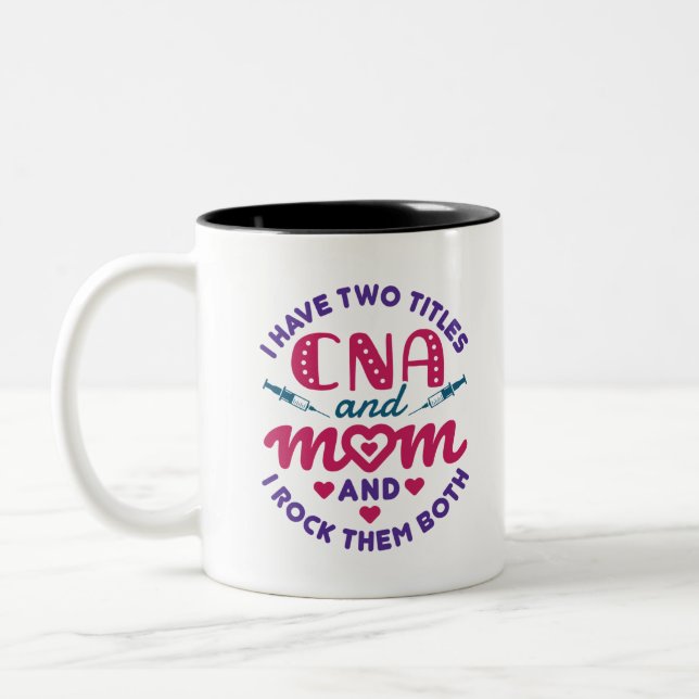 Ich habe zwei Titeln CNA und Mama Niedliche Nuraid Zweifarbige Tasse (Links)