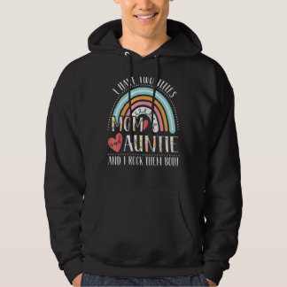 Ich habe zwei Titeln Mama und Tantchen Regenbogenm Hoodie