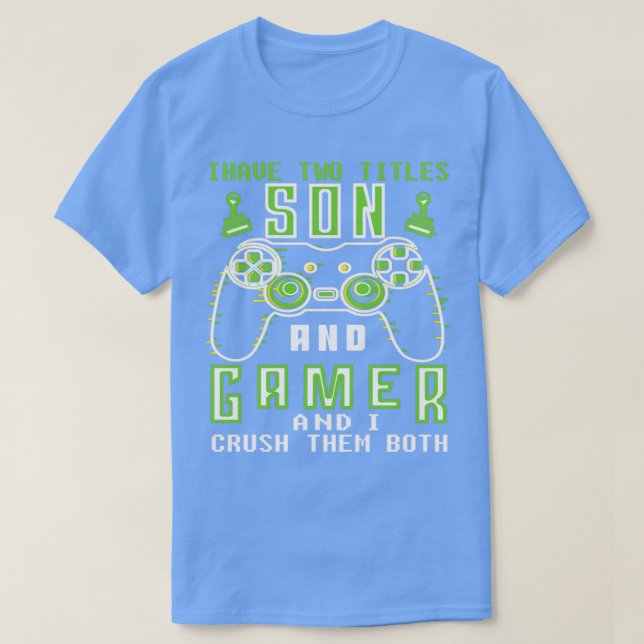 Ich habe zwei Titeln Sohn und ich zerquetsche T-Shirt (Design vorne)