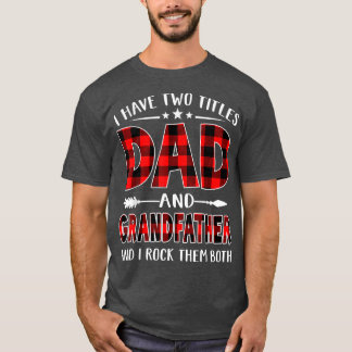 Ich habe zwei Titeln Vater & Großvater Red Kariert T-Shirt
