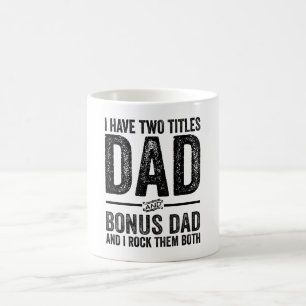 Ich habe zwei Titeln Vater und Bonus Vater und ich Kaffeetasse