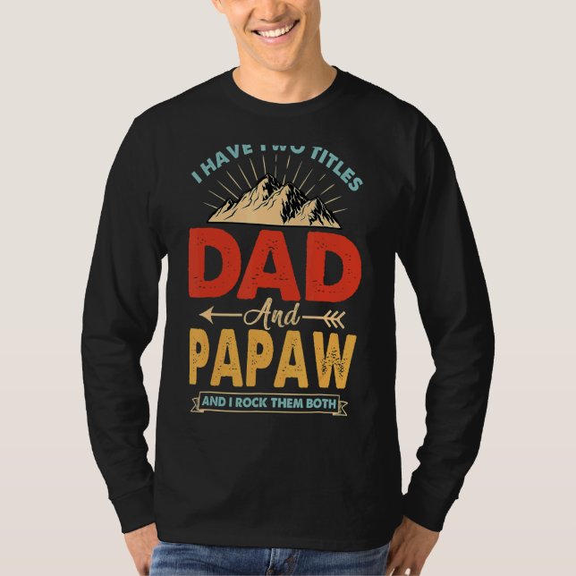 Ich habe zwei Titeln Vater und Papa-Federn T-Shirt (Vorderseite)