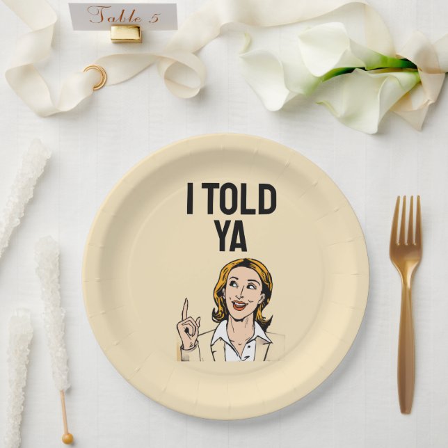 Ich hab's euch gesagt Papierplatte  Pappteller (Hochzeit)