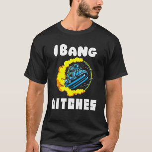 Ich halte Ditches für mich lustig, wenn ich mich b T-Shirt