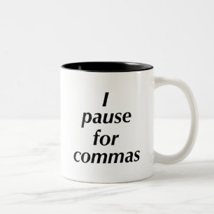 Ich halte für Kommas Zweifarbige Tasse