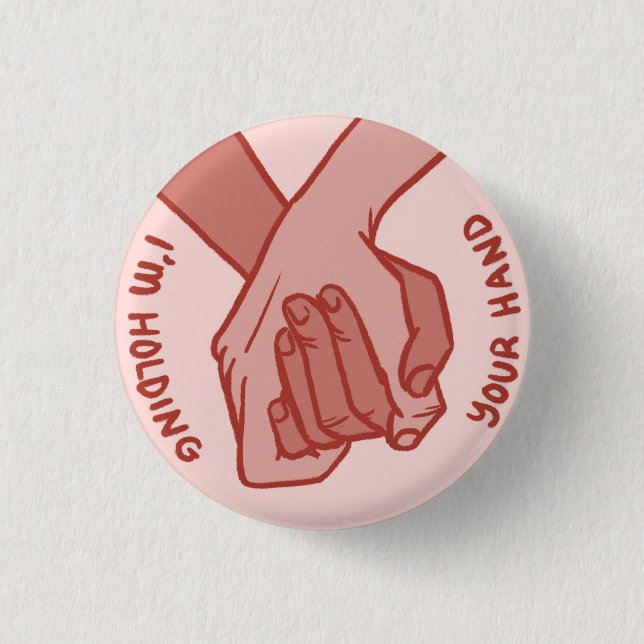 Ich halte Ihre Hand (v.2) durch Galan Pirrone Button (Vorderseite)