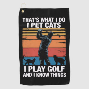 Ich halte Katzen, die Golf spielen & kennen Dinge Golfhandtuch