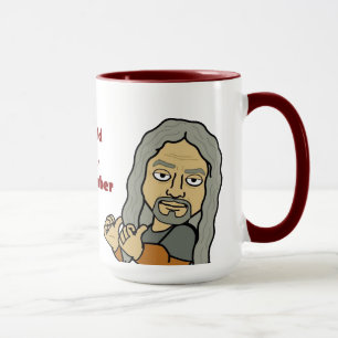 Ich halte keine Groll... Tasse