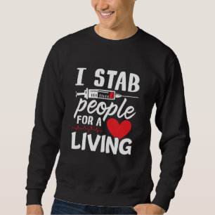 Ich halte Menschen für einen Dialysetechniker fest Sweatshirt