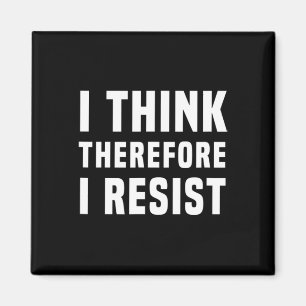 Ich halte mich daher gegen die Politik Freethinker Magnet