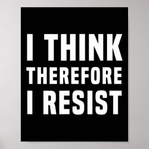 Ich halte mich daher gegen die Politik Freethinker Poster