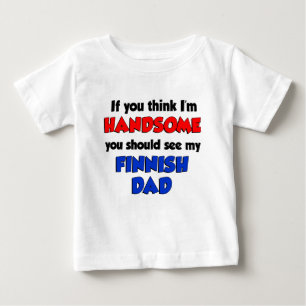 Ich halte mich für einen guten finnischen Vater Baby T-shirt